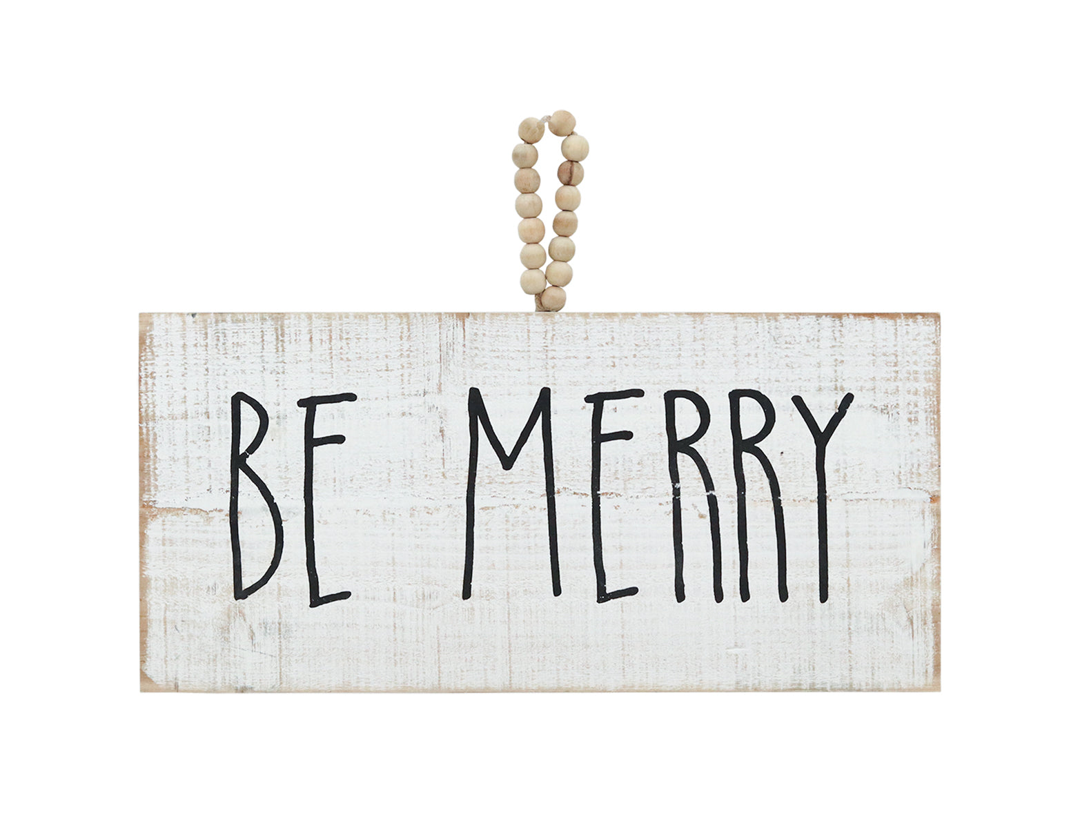 Be Merry Whitewashed Wood Wall Hanging Plaque